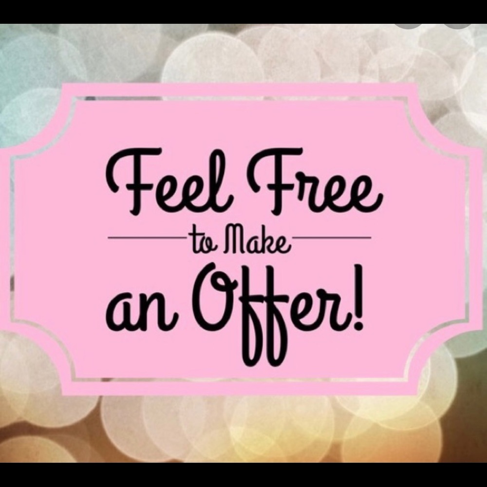 Every offer is appreciated!